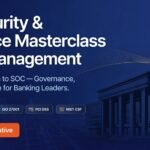 Cybersecurity and Governance Masterclass for Bank Management
